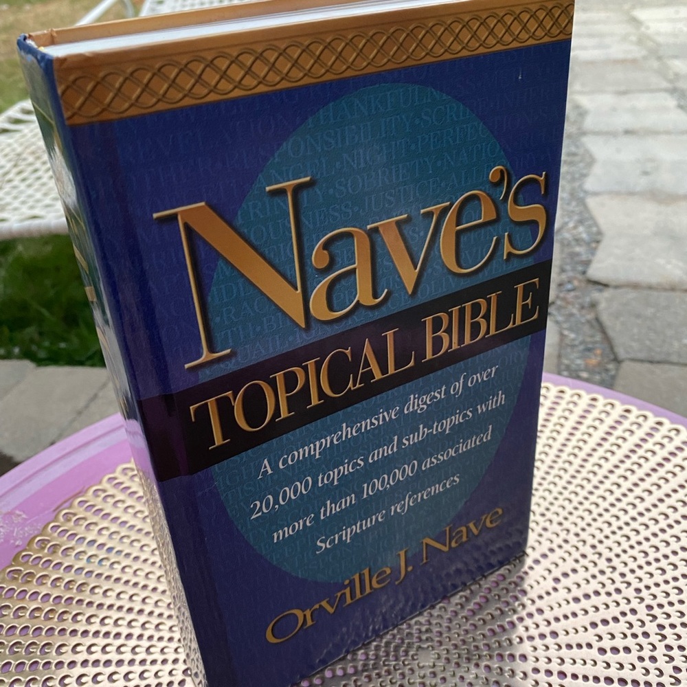 Nave's Topical Bible by Orville J. Nave (1990)